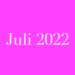 juli 2022